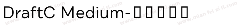 DraftC Medium字体转换